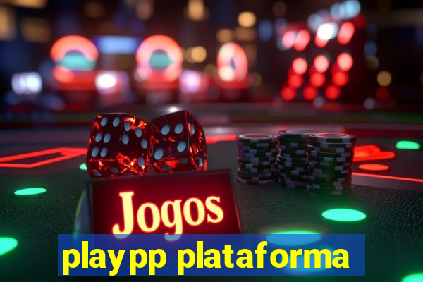 playpp plataforma